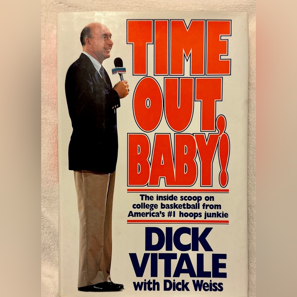 Time Out, Baby! by Dick Weiss & Dick Vitale (1991, Hardcover) Non smoking home